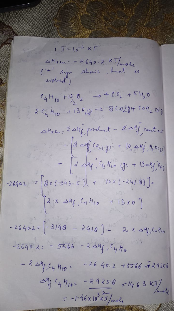 1 J-lo3 KJ AMozni -&640.2 KT male heat shows is hijn evolved) →+C0, +54,0 C4H10 +13 0 C4H 10 + 13 0 stloras 3ahf prduct - Zal