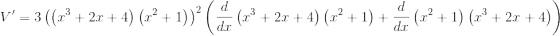 d V = 3 ((23 + 2x + 4) (22 +1) (23 + 2x + 4) (.x2 +1) + (x2 +1) (x3 + 2x + 4)