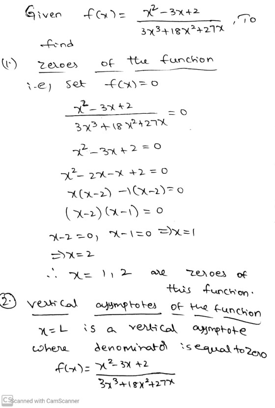 10 +27% Given f(x)= x²-3x+2 373+18X2+27X find (1-) zeloes of the function - ie, set f(x)=0 72_34+2 3x3 + 18x2+278 72-37+2=0