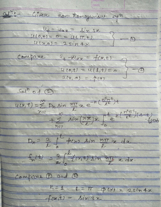 DATE 4ex, t) = 8 An sin nga e 22 Solme Given non homogenious eon ų - Max = sin 3x U10,0)= 0 = ULT, th U12,0) = 2 sin 4x compa