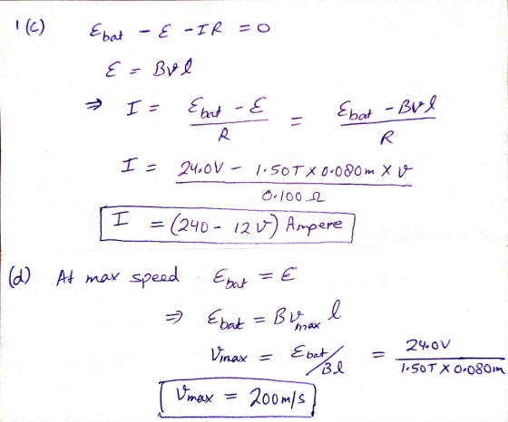 (c) Epat-E IR =O Emt-E Ebat -Bv 24.0V 50TX0.000 m X I (240- 12 Ampere (d) At max spead Bu l nax 24.0V Ebat Bl Vinax 11 1 50T
