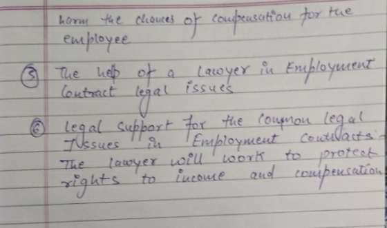 horm the chances of compensation for the employee The hell of a lawyer in Ereployment Contract legal issues Legal support for