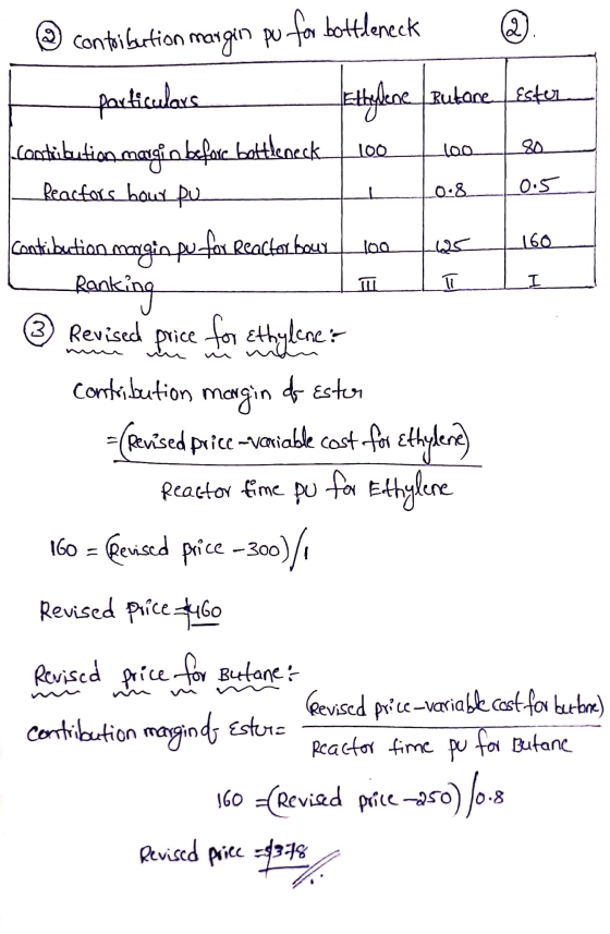 Q . 100 loo 0.8 0.5 ܩܩܐ 160 ④ contribution mangin po for bottleneck particulars Ethylene Rutare. Ester contribution mangin be