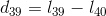 d_{39}=l_{39}-l_{40}