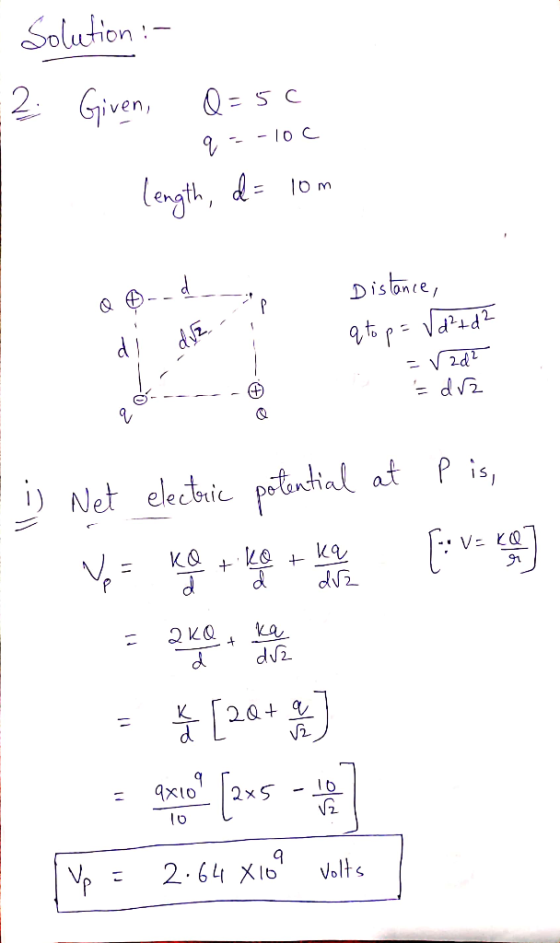 Solution :- - 2 Given, 0=50 q=-10C length, d= lom QA---- - di dire Distance, qto p= Vd²+d? = V2d² = drz 20-- z i) Net electri