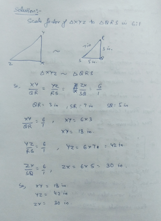 solution:- Scale factor of oxyz to SQRS in Gil R 1 Tin 3 in. S Sin. 2 oxyz - 6QRS So, XY ZX G = Yz RS QR sd 1 OR= 3 in SR-7 i