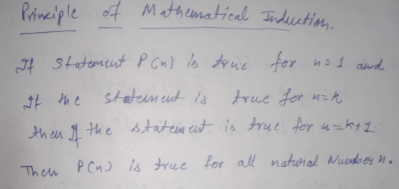 Principle of Mathematical Induction If statement P. Cal is true for hal and If the statement is true for nuk then if the stat