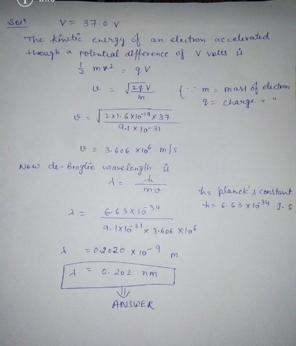 Sait V 37 0 v 4 The kinetic an electron acceluratid energy a potential diffterence otv velts ough mass elicron 9charge m: 2 x