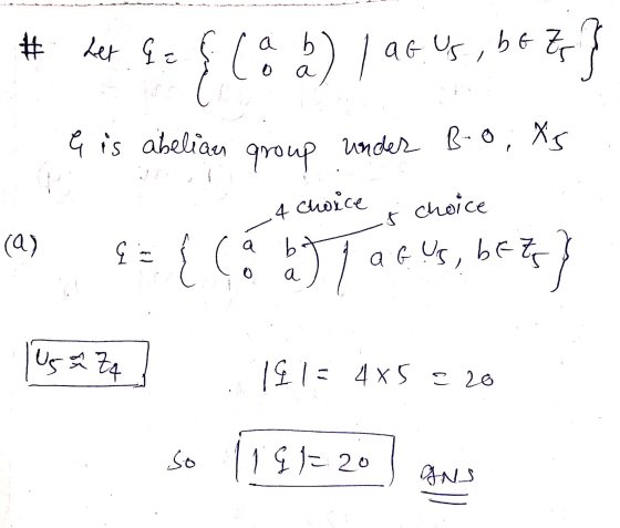 # Let Go het fe q (06) 1 at us, bt Zr} Xs & is abelian group wonder B-o; 4 choice is choice (a) E = { (a batus, bets} b us &