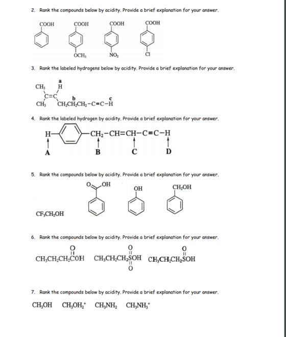 2. Rank the compounds below by acidity. Provide a brief explanation for your answer. COOH COOH COOH COOH OCH NO2 3. Rank the