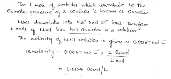 The 1 mol of particles which contribute to the Osmotic pressure a solution is known as Osmole - Naa dissociates into Nat and