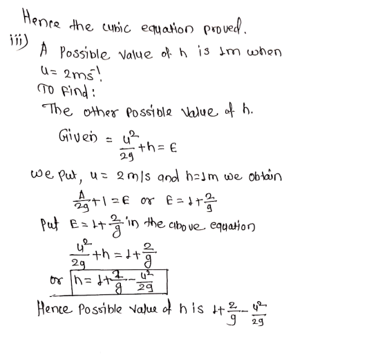 1) A possible va ne the cubic equation proved A possible value of his sm when U= 2ms! To find: The other possible value of h.