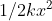 1/2kx^{2}