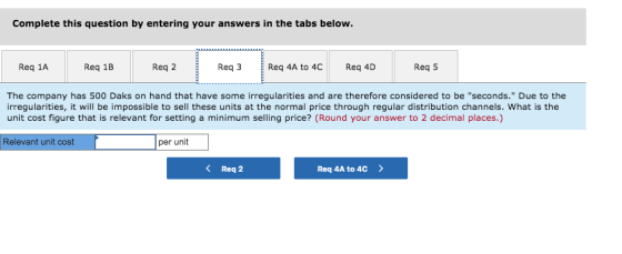 Complete this question by entering your answers in the tabs below. Req 1A Req 1B Req 2 Req3 Req 4A to 4C Req 4D Req 5 The com