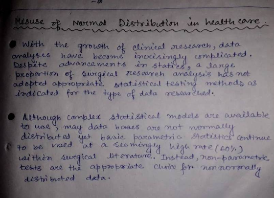 - W Mesuse of Normal Distribution in health care. With the growth of clinical rescasch, data, analyses have become incrisingl