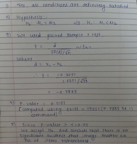 Nts all condihons are dehniktl Satisfied 2) Hpothesis H u,u2 WP usee paired Sample t test 3) SD(d)/n where d -0.205) 1-6251/3