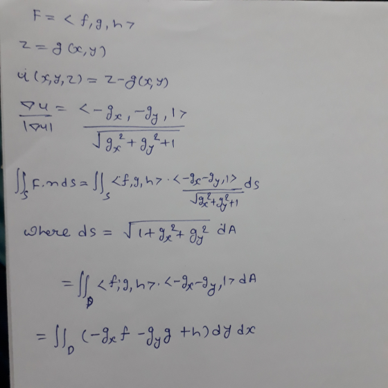 F=<f,g, h7 2=gGx, y) 4(x, y, z)=z-g(x,y) Tu = <- dx ,-gy, 17 Itul Jght get - If fundsa <7,3,47•<8e-9,1%ds where ds Vit geht g