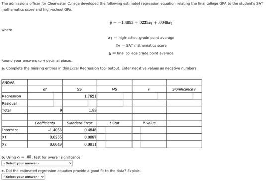 The admissions officer for Clearwater College developed the following estimated regression equation relating the final colleg