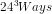 24^3 Ways