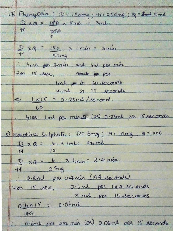 12) Phenytoin : D: 150mg; 1= 250mg; Q Band Ime Dxo = ise sme = 3ml.. *_-_- 258 2 x Q = 150 x 1 min = 3 min. in H song 13 me f
