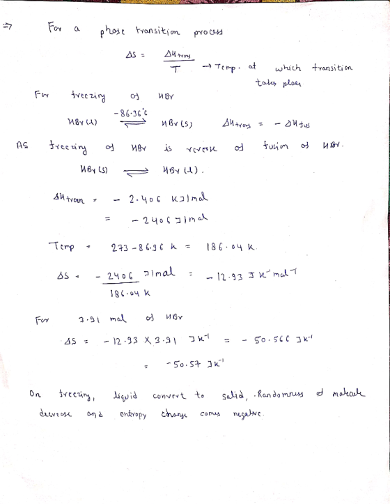 > For a phose transition process AS = Autros T . - transition Temp. at which takes plan For freezing UBY . 1 of -86-960 we...