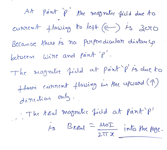 At point p the magnetic field due to current flowing to lett (E) is zero Because there is no perpendicular distance between