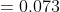 -0,073