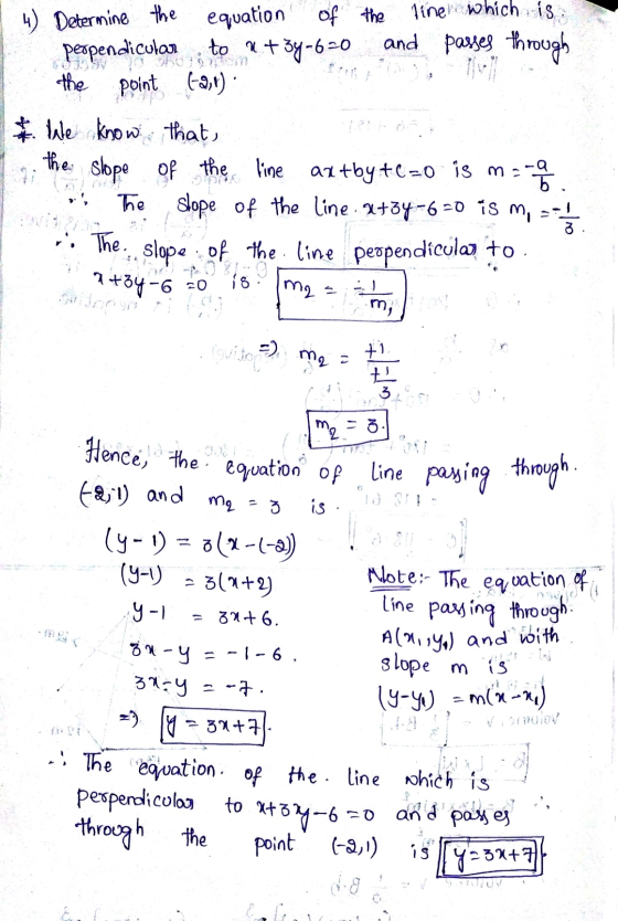 4) Determine the equation perpendicular to of the line which is to at 34-6=0 and passes through the point 60,1) the * We know