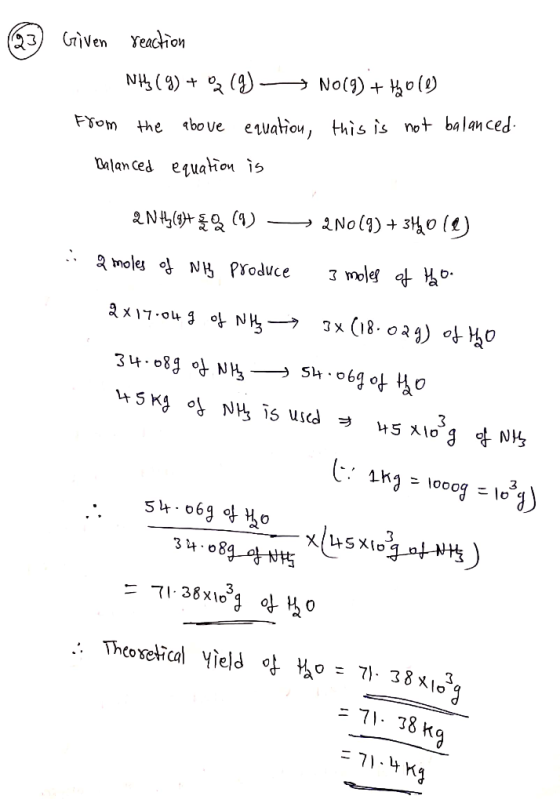 (23) Given reaction NH (9) + 02 (9) NO(g) + +90(e) from the above equation, this is not balanced. Balanced equation is 2N44(3