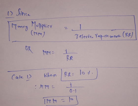 1) Since Money Multiplier (7 ) 1 reserve requirement (RR) | OR Mraz IR Case 1) When /RR= lot.) 0. Me to THA = to