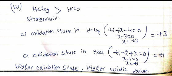 (W) Helog > HUO Strongeracid, cl oxidation state in Halog (H+X-450 ).th = +3 X-320 (=t3 al oxidation state in Higher oxidatio