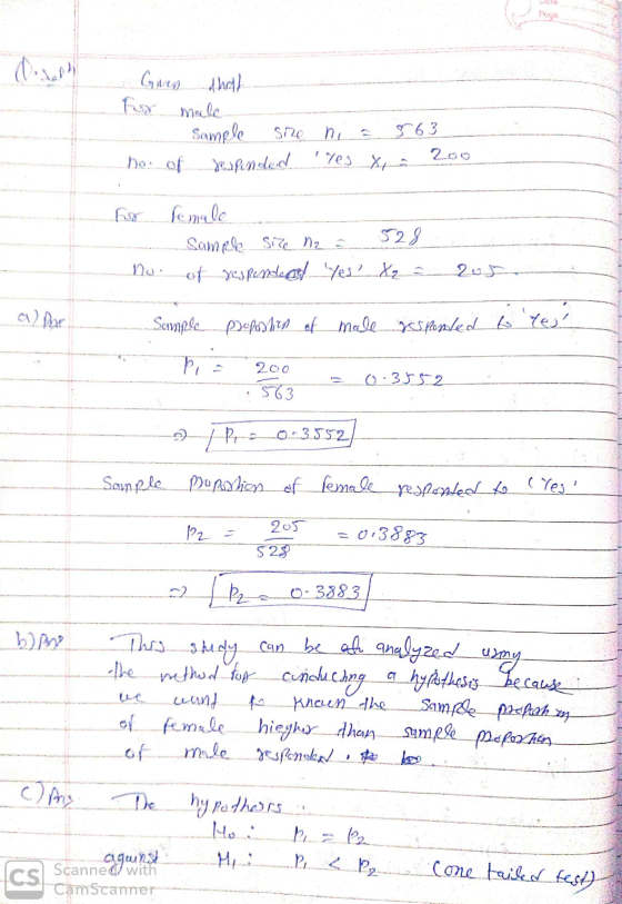 Garn that For male Sample respended 563 200 no of yes xa female Sample sire 12 = 528 No. of respondens wes? X₂ = a) por Sampl