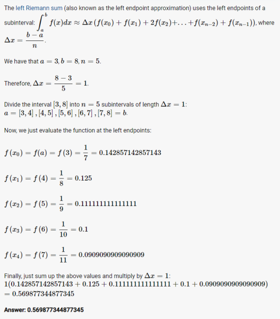 The left Riemann sum (also known as the left endpoint approximation) uses the left endpoints of a f(x)dx Ax (f(x0) + f(x1) +