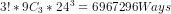 3!*9C_3*24^3 =6967296Ways