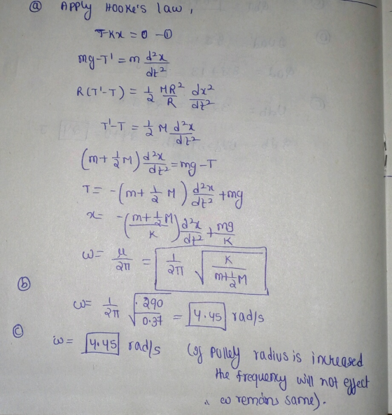 @ Apply Hookes law, F+Kx = 0 - 0 mg-T = m d²x dz2 R17-1) = 3 MR to T-T = 2 m d 2x (m+3M) dan mg -T T= -(m+ 12 M) dan ting