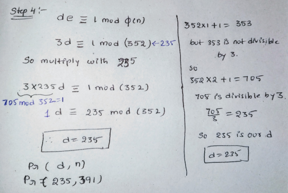 Step 4: de El mod den) 352x1 +1= 353 3d = imod (352)-235 So multiply with 235 but 353 is not divisible by 3. so 3x235d = I mo