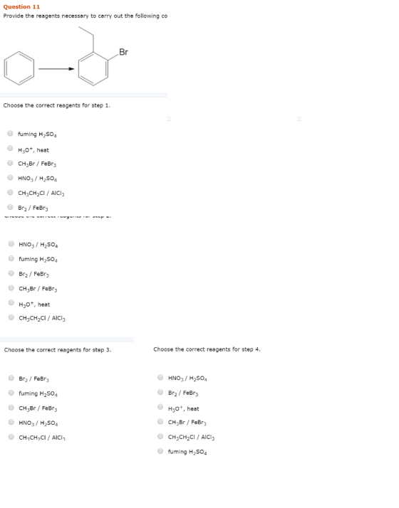 Question 11 Provide the reagents necessary to carry out the following co Br Choose the correct reagents for step 1 fuming H2S