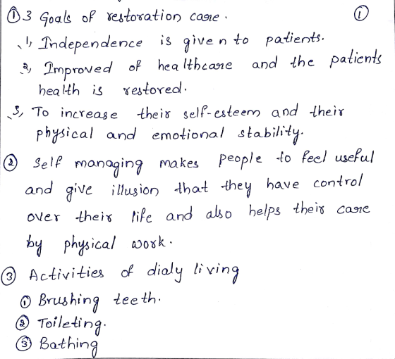 03 Goals of restoration care 1,s Independence is given to patients. & Improved of healthcare and the patients 1. health is r
