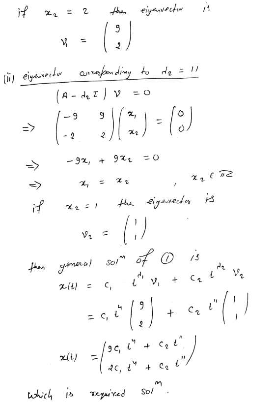 if 22 is - 2 then eigenvector ( :) ܝܐ (il eigenvector corresponding to dz = 11 A-da Ilv = 0 9 a -> :))-0) - 2 -0 => -9x + 9x2