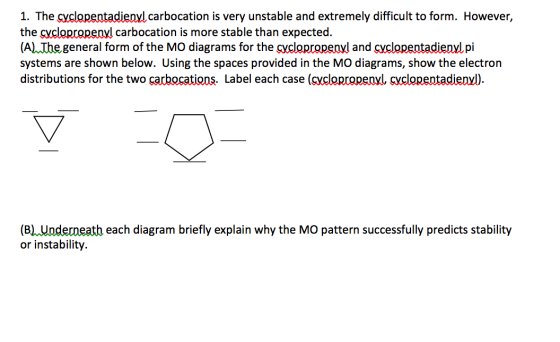 The cyclopentadineyl carbocation is very unstable
