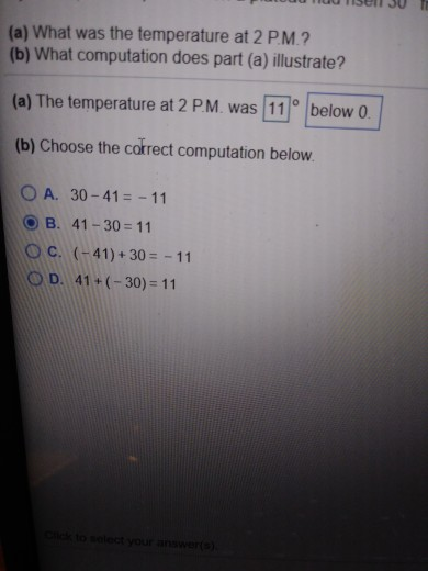 (a) What was the temperature at 2 P.M.? (b) What computation does part (a) illustrate? (a) The temperature at 2 P.M. was 11 O