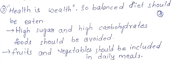 Health is oea th. So balanced diet should be eaten 3 High sugay and high cabohydrates doods chould be avoided fruits and Neg