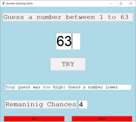 Number Guessing Game Х Guess a number between 1 to 63 63 TRY Your guess was too High: Guess a number Lower Remaninig Chances