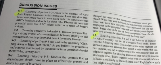 DISCUSSION ISSUES 9.1 (Learning objective 9-3) Jones is the manager of ABC Auto Repair. Unknown to his employer, Jones also d