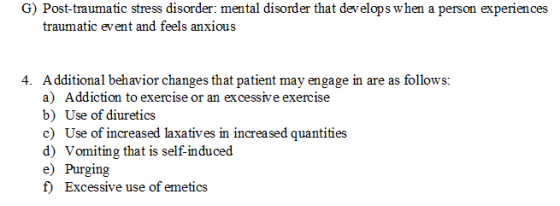 G) Post-traumatic stress disorder: mental disorder that develops when a person experiences traumatic event and feels anxious
