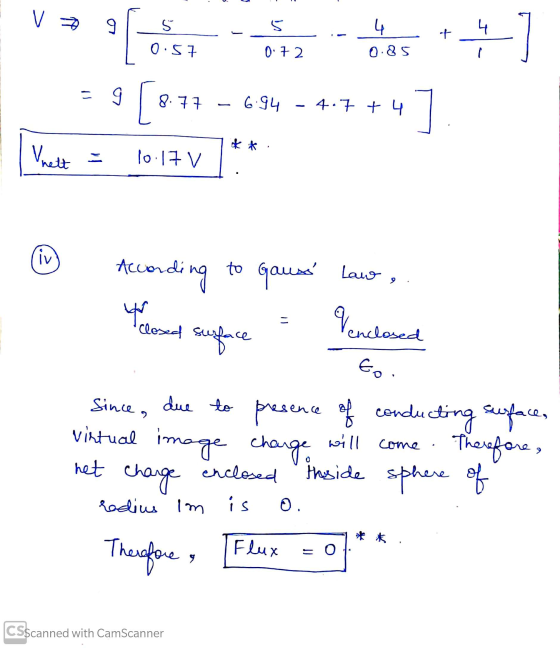 V = 915 _ 5 0:72 0.57 0.85 = 9 [8.77 – 6:94 - 4.7 +47. 7 Kit. Vrett = 10.17 V According to Gauss law e. closed surface Close