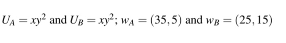 UA = xy2 and Ub = xy2; wa = (35,5) and wb = (25,15)
