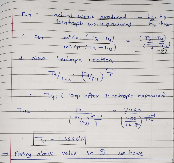 NT- actual work produced is entropic work produced hz-hy hthys, nr- (T3-T4) mo Cp. (T3-Tu) mo. (p CT3 Tush (Tz- Tus) Now Esen
