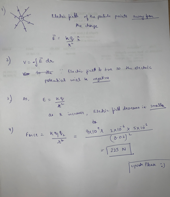 upuode Please :) Electric field of the particle points away from the charge Ē = kq A 2 ) سوال م the electric V=of to the Elo