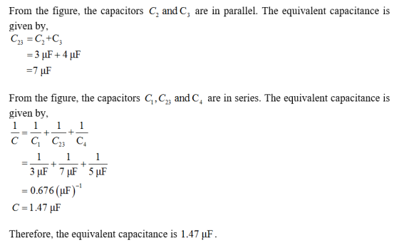 From the figure, the capacitors C, and C are in parallel. The equivalent capacitance is given by 3 23 =3 HF4 F =7 uF From the